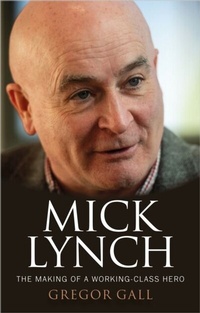 Enlarge image Cover: Mick Lynch - Manchester University Press