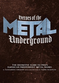 Abbildung von: Heroes of the Metal Underground - Feral House