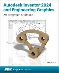 Abbildung von: Autodesk Inventor 2024 and Engineering Graphics - SDC Publications