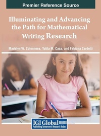 Enlarge image Cover: Illuminating and Advancing the Path for Mathematical Writing Research - IGI Global