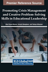 Enlarge image Cover: Promoting Crisis Management and Creative Problem-Solving Skills in Educational Leadership - IGI Global