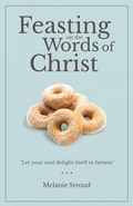 Cover: Feasting on the Words of Christ - E n