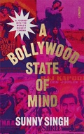 Cover: A Bollywood State of Mind - Footnote Press Ltd
