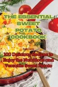 Enlarge image Cover: The Essential Sweet Potato Cookbook - Aurosory ltd