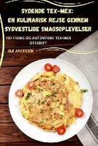 Abbildung von: Sydende Tex-Mex - Aurosory ltd