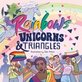 Cover: Rainbows, Unicorns, and Triangles - Jessica Kingsley Publishers