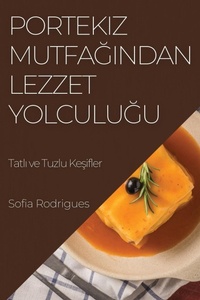 Abbildung von: Portekiz Mutfagından Lezzet Yolculugu - Sofia Rodrigues