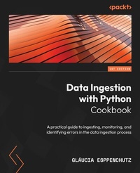 Abbildung von: Data Ingestion with Python Cookbook - De Gruyter