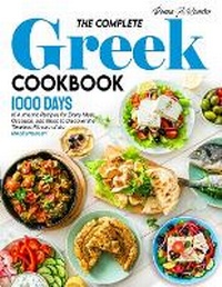 Abbildung von: The Complete Greek Cookbook - Roland Holler