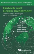 Cover: Fintech And Green Investment: Transforming Challenges Into Opportunities - World Scientific Europe Ltd