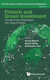 Enlarge image Cover: Fintech And Green Investment: Transforming Challenges Into Opportunities - World Scientific Europe Ltd