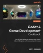 Cover: Godot 4 Game Development Cookbook - Packt Publishing Limited