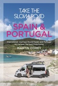 Cover: Take the Slow Road: Spain and Portugal - Conway