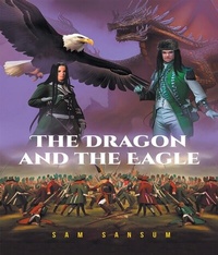 Abbildung von: The Dragon and the Eagle - Leavitt Peak Press