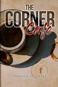 Cover: The Corner Cafe - Bennett Media and Marketing