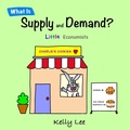 Cover: What Is Supply and Demand? - Econ For Kids