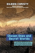 Cover: Chosen Ones and Secret Worlds - PN Books