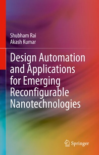 Abbildung von: Design Automation and Applications for Emerging Reconfigurable Nanotechnologies - Springer