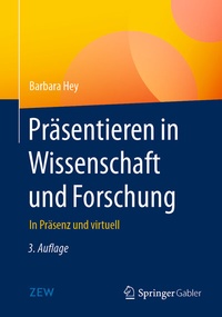 Abbildung von: Präsentieren in Wissenschaft und Forschung - Springer Gabler
