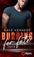 Cover: Burning for Fate - MORE by Aufbau Digital
