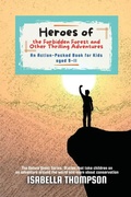 Cover: Heroes of the Forbidden Forest and Other Thrilling Adventures - PN Books