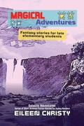 Cover: Magical Adventures-Tales of Enchantment and Heroism - PN Books