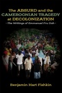 Cover: Fishkin: The Absurd and the Cameroonian Tragedy a - Langaa RPCIG