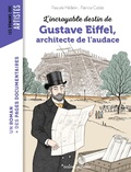 Cover: L'incroyable destin de Gustave Eiffel, ing&eacute;nieur passionn&eacute; - Bayard Jeunesse