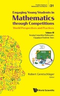 Cover: Engaging Young Students In Mathematics Through Competitions - World Perspectives And Practices: Volume Iii - Keeping Competition Mathematics Engaging In Pandemic Times - World Scientific Publishing Co Pte Ltd