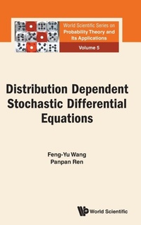 Enlarge image Cover: Distribution Dependent Stochastic Differential Equations - World Scientific Publishing Co Pte Ltd