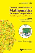 Cover: Engaging Young Students In Mathematics Through Competitions - World Perspectives And Practices: Volume Iii - Keeping Competition Mathematics Engaging In Pandemic Times - World Scientific Publishing Co Pte Ltd