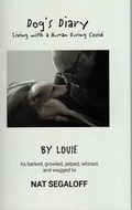 Cover: Dog's Diary - Living with a Human During Covid - BEARMANOR MEDIA