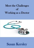 Cover: Meet the Challenges of Working as a Doctor - Susan Kersley