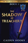 Cover: THE SHADOW OF TREACHERY - Author Academy Elite