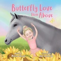 Cover: Butterfly Love From Above - Starlight Stories