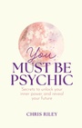 Cover: You Must Be Psychic - HarperCollins