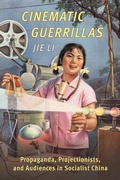 Cover: Cinematic Guerrillas - Columbia University Press