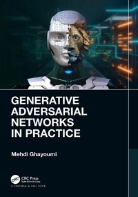 Abbildung von: Generative Adversarial Networks in Practice - Taylor & Francis