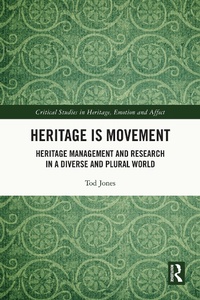 Abbildung von: Heritage is Movement - Taylor & Francis
