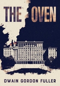 Abbildung von: The Oven - Dwain Fuller