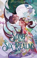 Cover: Song of the Six Realms - Feiwel & Friends