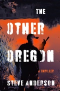 Cover: The Other Oregon - Open Road Media Mystery & Thriller