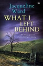 Cover: What I Left Behind - Bloodhound Books