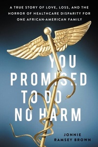 Abbildung von: You Promised to Do No Harm - Lioncrest Publishing