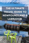 Cover: The Ultimate Travel Guide to Newfoundland & Labrador - Digital Lighthouse
