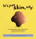 Cover: It's Just Skin, Silly! - Catalyst Press