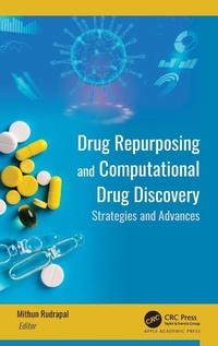 Enlarge image Cover: Drug Repurposing and Computational Drug Discovery - Apple Academic Press Inc.