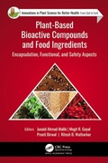 Cover: Plant-Based Bioactive Compounds and Food Ingredients - Apple Academic Press Inc.