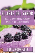 Cover: El Arte del Sabor - Lucia Rodriguez