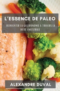 Enlarge image Cover: L'essence De Paleo - Alexandre Duval